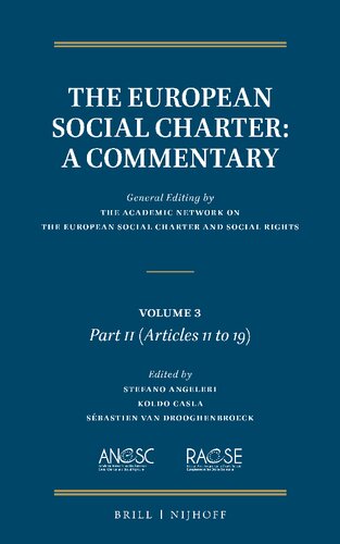 The European Social Charter: A Commentary: Volume 3, Part II (Articles 11-19) (PDF/EPUB Version)