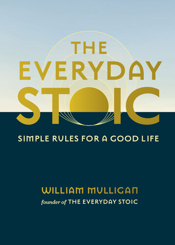 The Everyday Stoic: Simple Rules for a Good Life (PDF/EPUB Version)