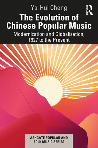 The Evolution of Chinese Popular Music (PDF/EPUB Version)
