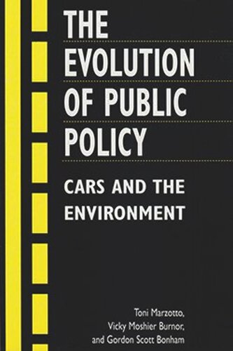 The Evolution of Public Policy: Cars and the Environment (PDF/EPUB Version)

