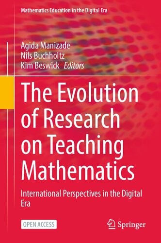 The Evolution of Research on Teaching Mathematics: International Perspectives in the Digital Era (Mathematics Education in the Digital Era, 22) (PDF/EPUB Version)

