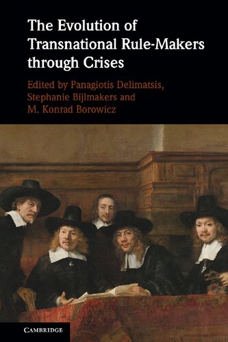 The Evolution Of Transnational Rule-Makers Through Crises (PDF/EPUB Version)
