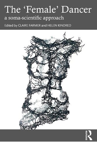 The 'Female' Dancer: a soma-scientific approach (PDF/EPUB Version)