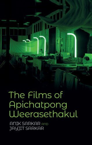 The Films of Apichatpong Weerasethakul (PDF/EPUB Version)