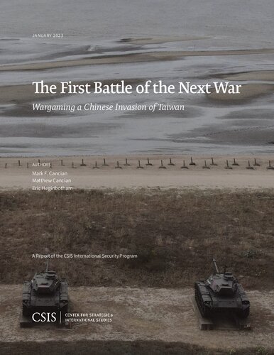 The First Battle of the Next War. Wargaming a Chinese Invasion of Taiwan. (PDF/EPUB Version)
