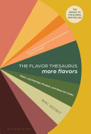 The Flavor Thesaurus: More Flavors: Plant-Led Pairings, Recipes, and Ideas for Cooks (PDF/EPUB Version)
