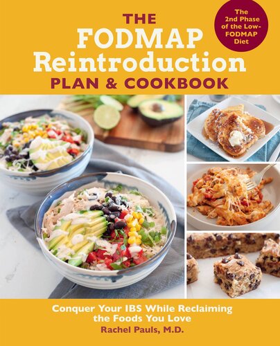 The Fodmap Reintroduction Plan and Cookbook: Conquer Your Ibs While Reclaiming the Foods You Love (PDF/EPUB Version)
