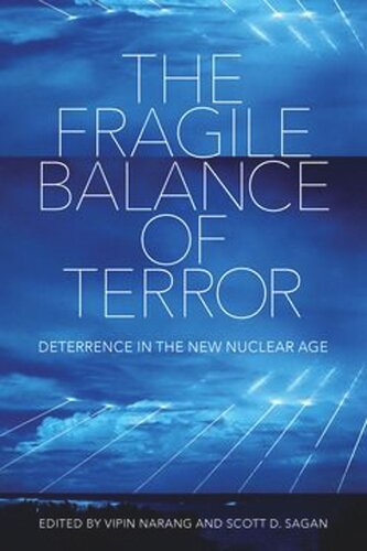 The Fragile Balance of Terror: Deterrence in the New Nuclear Age (PDF/EPUB Version)
