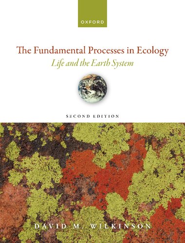 The Fundamental Processes in Ecology : Life and the Earth System (PDF/EPUB Version)
