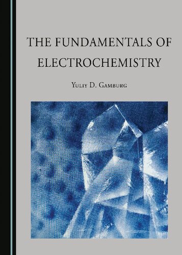 The Fundamentals of Electrochemistry (PDF/EPUB Version)
