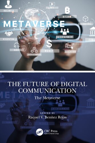 The Future of Digital Communication: The Metaverse (PDF/EPUB Version)
