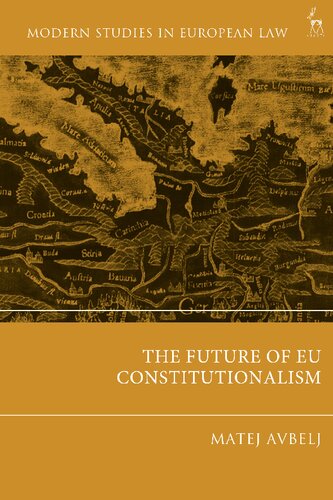 The Future of EU Constitutionalism (PDF/EPUB Version)
