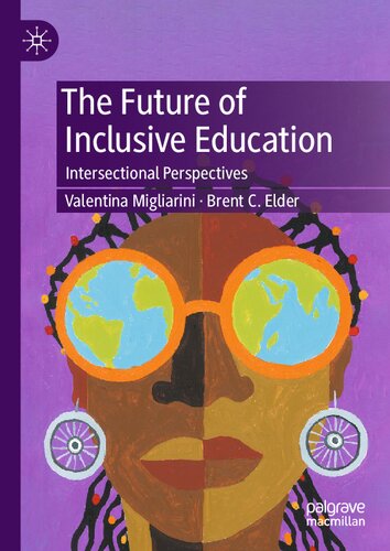 The Future of Inclusive Education: Intersectional Perspectives (PDF/EPUB Version)