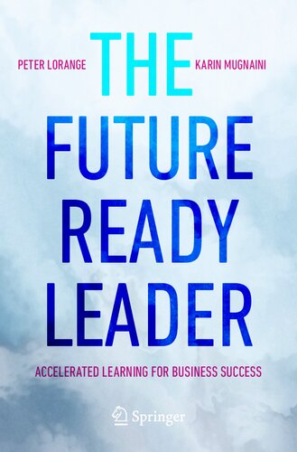 The Future-Ready Leader: Accelerated Learning for Business Success (PDF/EPUB Version)
