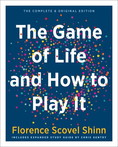 The Game of Life and How to Play It: Includes Expanded Study Guide (PDF/EPUB Version)
