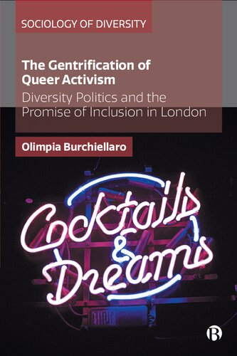 The Gentrification of Queer Activism: Diversity Politics and the Promise of Inclusion in London (PDF/EPUB Version)
