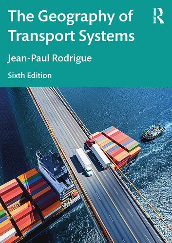 The Geography of Transport Systems (PDF/EPUB Version)