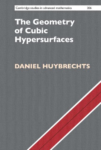 The Geometry of Cubic Hypersurfaces (PDF/EPUB Version)
