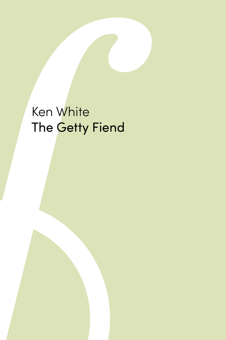 The Getty Fiend (PDF/EPUB Version)