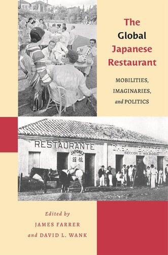The Global Japanese Restaurant: Mobilities, Imaginaries, and Politics (PDF/EPUB Version)
