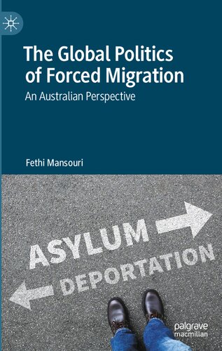 The Global Politics of Forced Migration: An Australian Perspective (PDF/EPUB Version)
