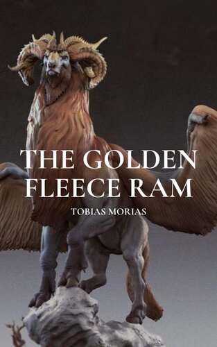 The Golden Fleece Ram (PDF/EPUB Version)
