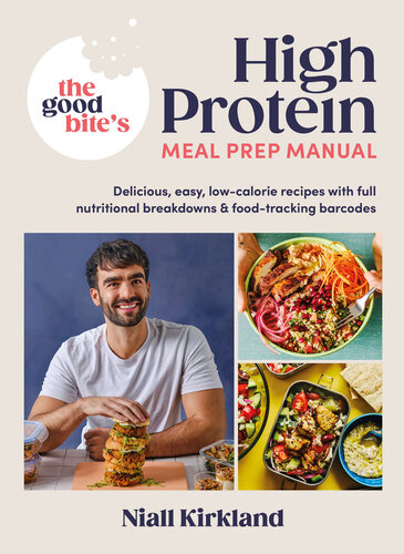 The Good Bite’s High Protein Meal Prep Manual (PDF/EPUB Version)