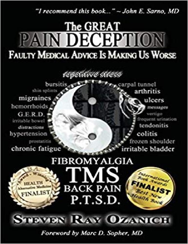 The Great Pain Deception: Faulty Medical Advice Is Making Us Worse ( Fibromyalgia, TMS, back pain, PTSD ) (PDF/EPUB Version)