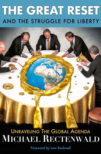 The Great Reset and the Struggle for Liberty: Unraveling the Global Agenda (PDF/EPUB Version)
