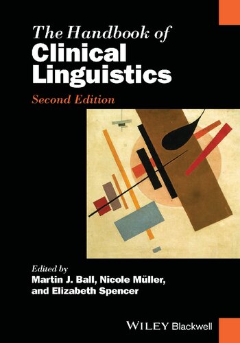 The Handbook of Clinical Linguistics (Blackwell Handbooks in Linguistics) (PDF/EPUB Version)
