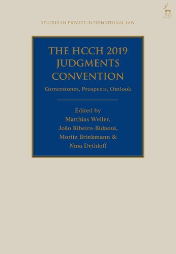 The HCCH 2019 Judgments Convention: Cornerstones, Prospects, Outlook (PDF/EPUB Version)
