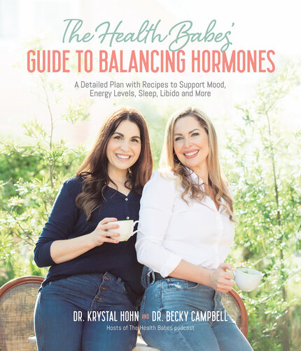 The Health Babes’ Guide to Balancing Hormones: A Detailed Plan with Recipes to Support Mood, Energy Levels, Sleep, Libido and More (PDF/EPUB Version)

