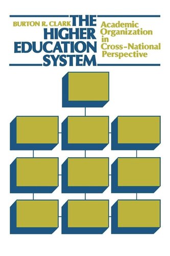 The Higher Education System: Academic Organization in Cross-National Perspective (PDF/EPUB Version)
