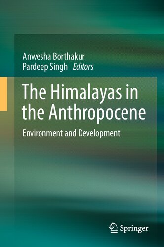 The Himalayas in the Anthropocene: Environment and Development (PDF/EPUB Version)