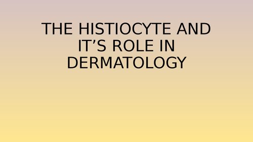 The histiocyte and it’s role in dermatology (PDF/EPUB Version)