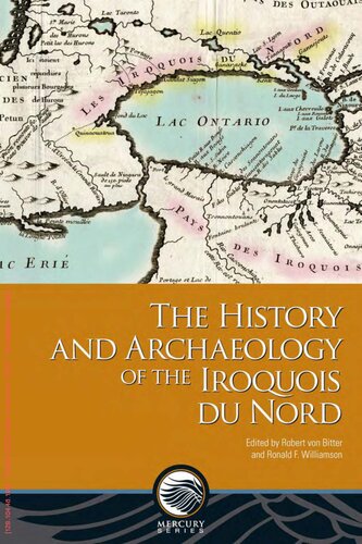 The History and Archeology of the Iroquois du Nord (Mercury Series) (PDF/EPUB Version)
