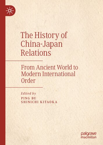 The History of China–Japan Relations: From Ancient World to Modern International Order (PDF/EPUB Version)
