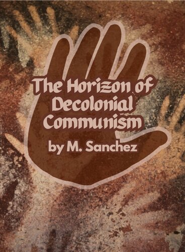 The Horizon of Decolonial Communism (PDF/EPUB Version)