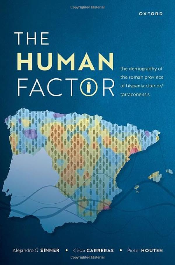 The Human Factor: The Demography of the Roman Province of Hispania Citerior/Tarraconensis (PDF/EPUB Version)