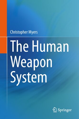 The Human Weapon System (PDF/EPUB Version)
