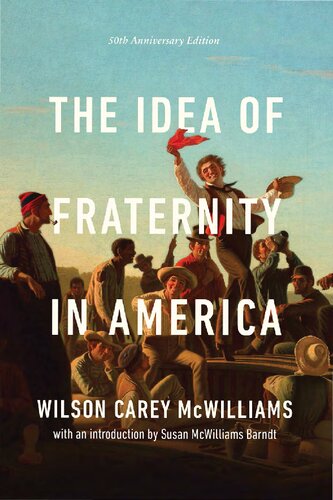 The Idea of Fraternity in America (PDF/EPUB Version)
