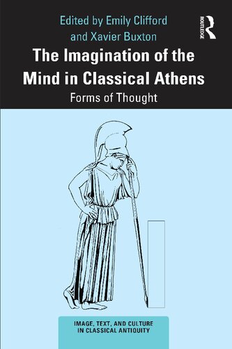 The Imagination of the Mind in Classical Athens: Forms of Thought (PDF/EPUB Version)