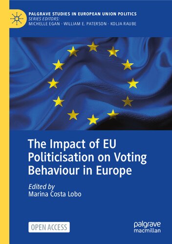 The Impact of EU Politicisation on Voting Behaviour in Europe (PDF/EPUB Version)

