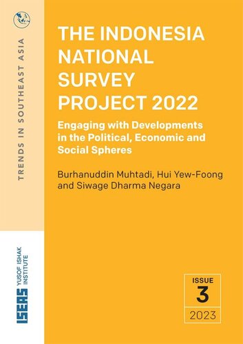 The Indonesia National Survey Project 2022: Engaging with Developments in the Political, Economic and Social Spheres (PDF/EPUB Version)
