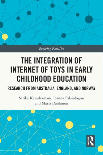 The Integration of Internet of Toys in Early Childhood Education: Research from Australia, England, and Norway (PDF/EPUB Version)
