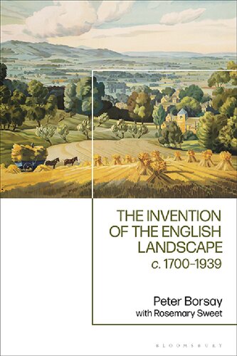 The Invention of the English Landscape: c. 1700-1939 (PDF/EPUB Version)
