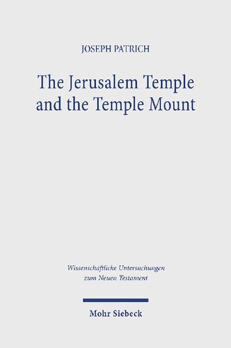 The Jerusalem Temple and the Temple Mount: Collected Essays (PDF/EPUB Version)