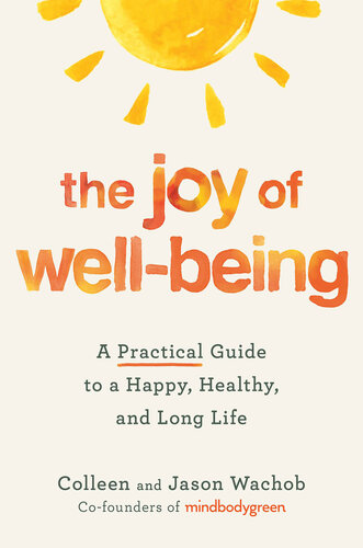 The Joy of Well-Being: A Practical Guide to a Happy, Healthy, and Long Life (PDF/EPUB Version)
