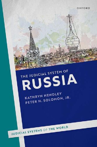 The Judicial System of Russia (Judicial Systems of the World) (PDF/EPUB Version)