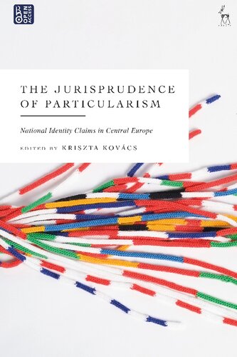 The Jurisprudence of Particularism: National Identity Claims in Central Europe (PDF/EPUB Version)
